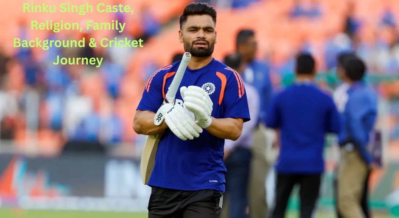 Rinku Singh Caste, Religion, Family Background & Cricket Journey